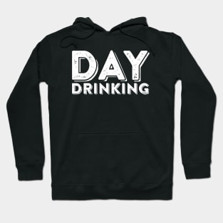 Day Drinking Hoodie